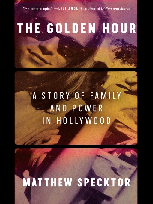 Title details for The Golden Hour by Matthew Specktor - Wait list